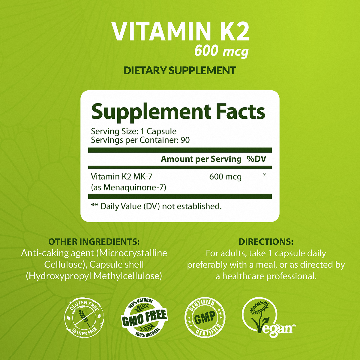 Vitamin K2 (600 MCG)